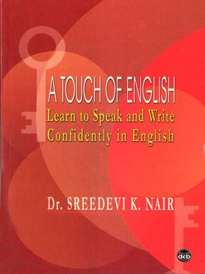 cover image of A Touch of English Learn to Speak and Write Confidently in English